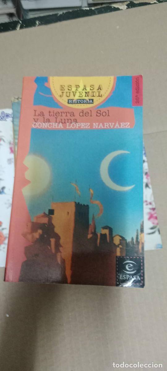 Libros de segunda mano: LA TIERRA DEL SOL Y LA LUNA, CONCHA LOPEZ NARVAEZ LIBRO G-65