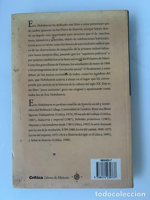 Libros de segunda mano: Gente poco corriente -Eric Hobsbawm- - Foto 2