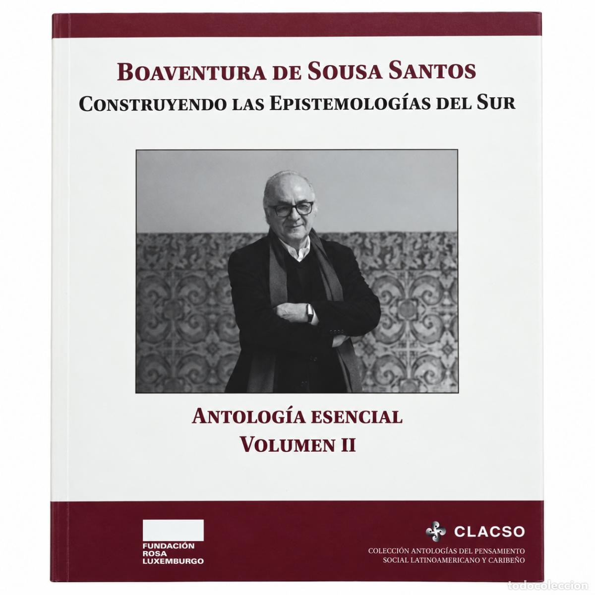Libros de segunda mano: BOAVENTURA DE SOUSA SANTOS &ndash; CONSTRUYENDO LAS EPISTEMOLOG&Iacute;AS DEL SUR. ANTOLOG&Iacute;A ESENCIAL LM