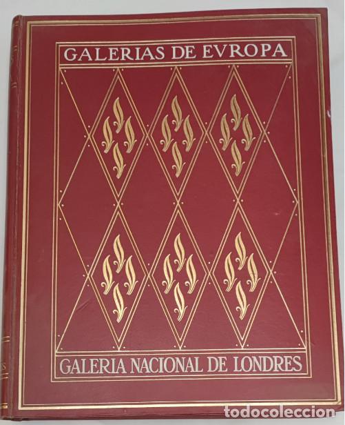 Libros de segunda mano: GALERIAS DE EUROPA, ALBUM DE LA GALERIA NACIONAL DE LONDRES, LABOR 1958, 60 LAMINAS EN COLOR, LIBRO