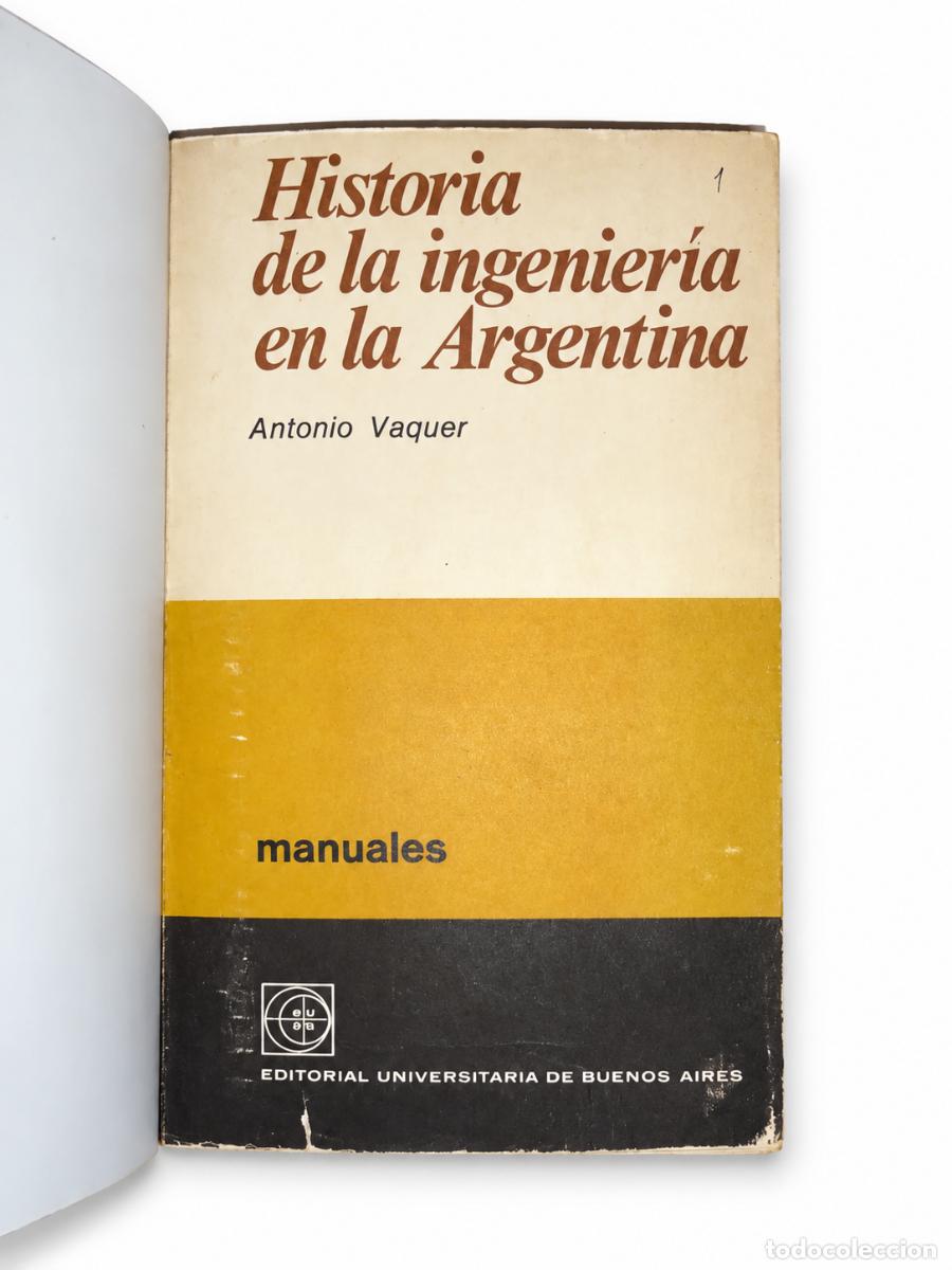 Libros de segunda mano: Historia de la ingenier&iacute;a en la Argentina &ndash; Antonio Vaquer &ndash; LM - Foto 2