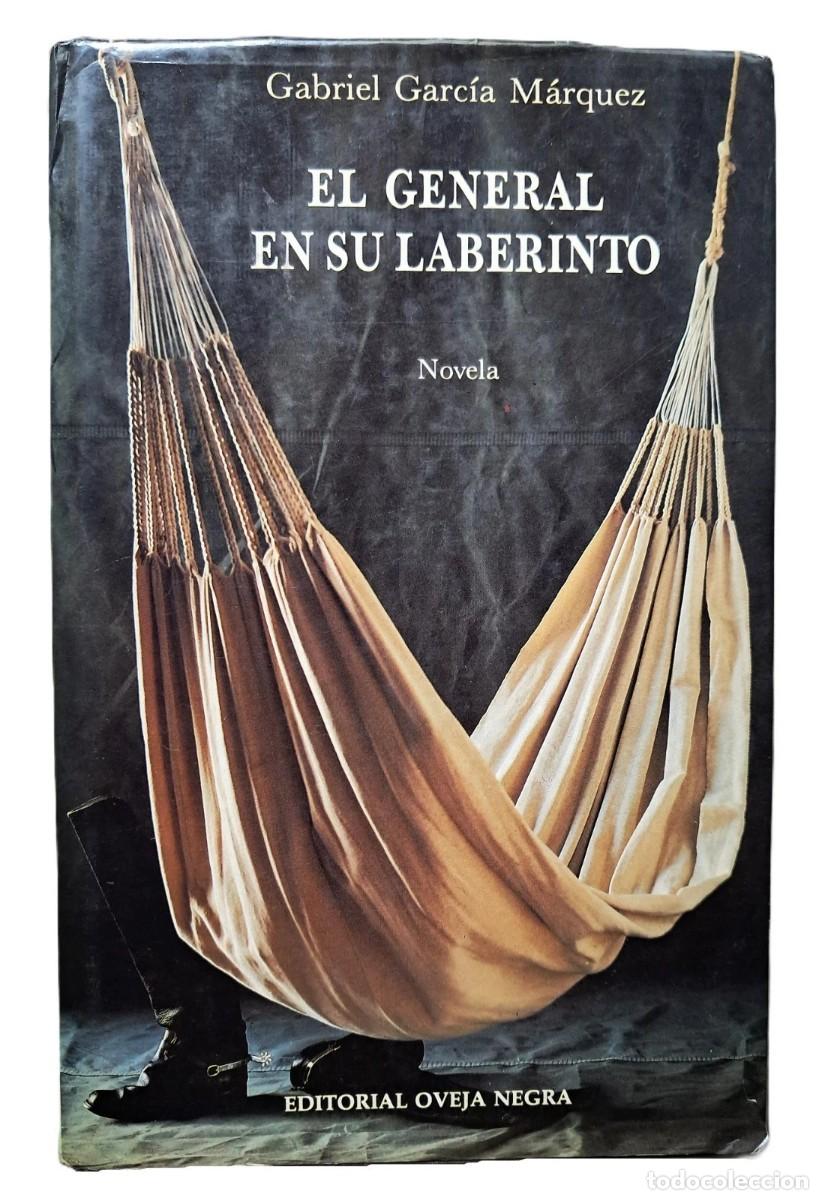 Libros de segunda mano: Garcia M&aacute;rquez, Gabriel - El General en su Laberinto - 1&deg; Edic - (1989) - FIRMADO