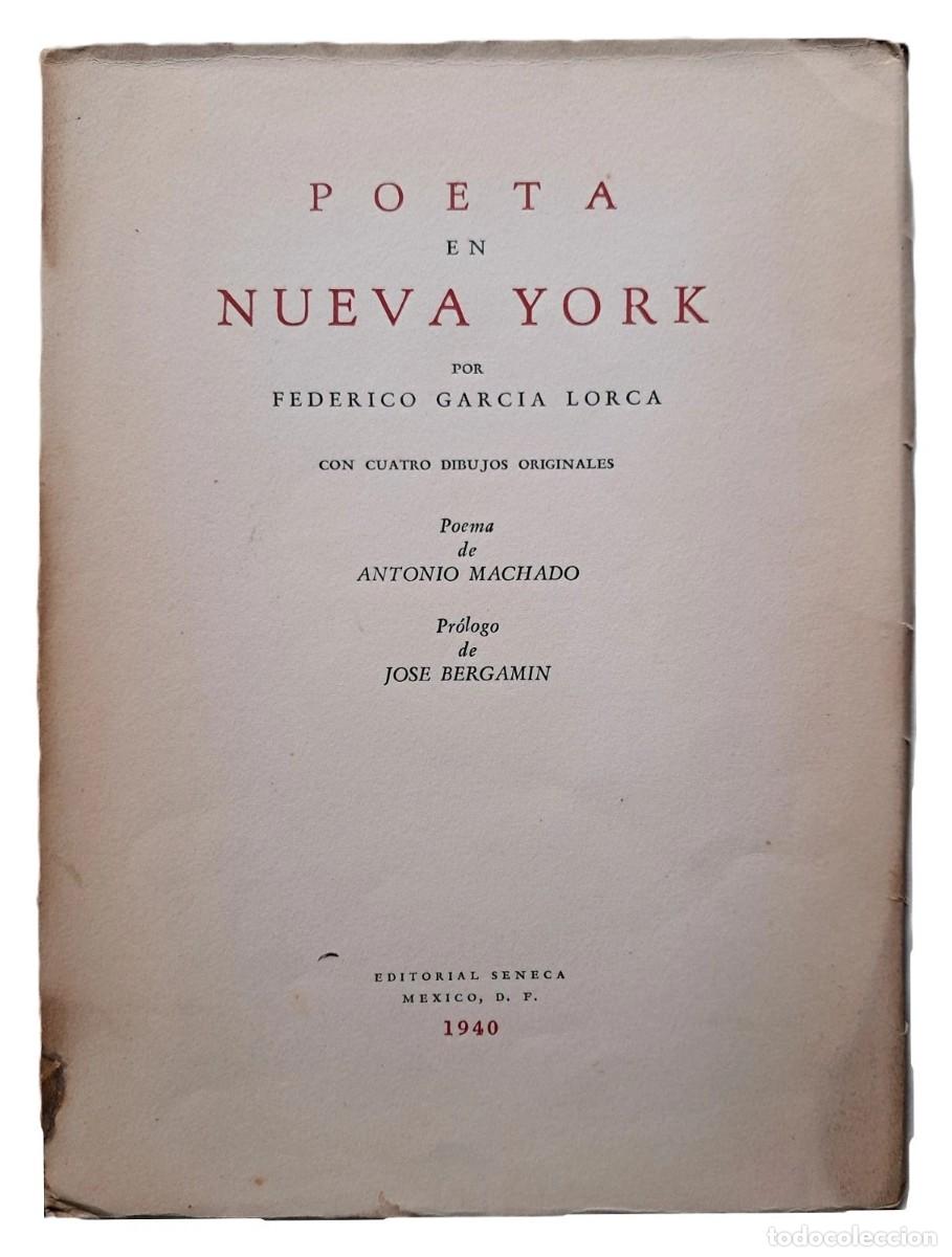 Libros de segunda mano: Garc&iacute;a Lorca, Federico - Poeta en Nueva York - Primera Edici&oacute;n - (1940)