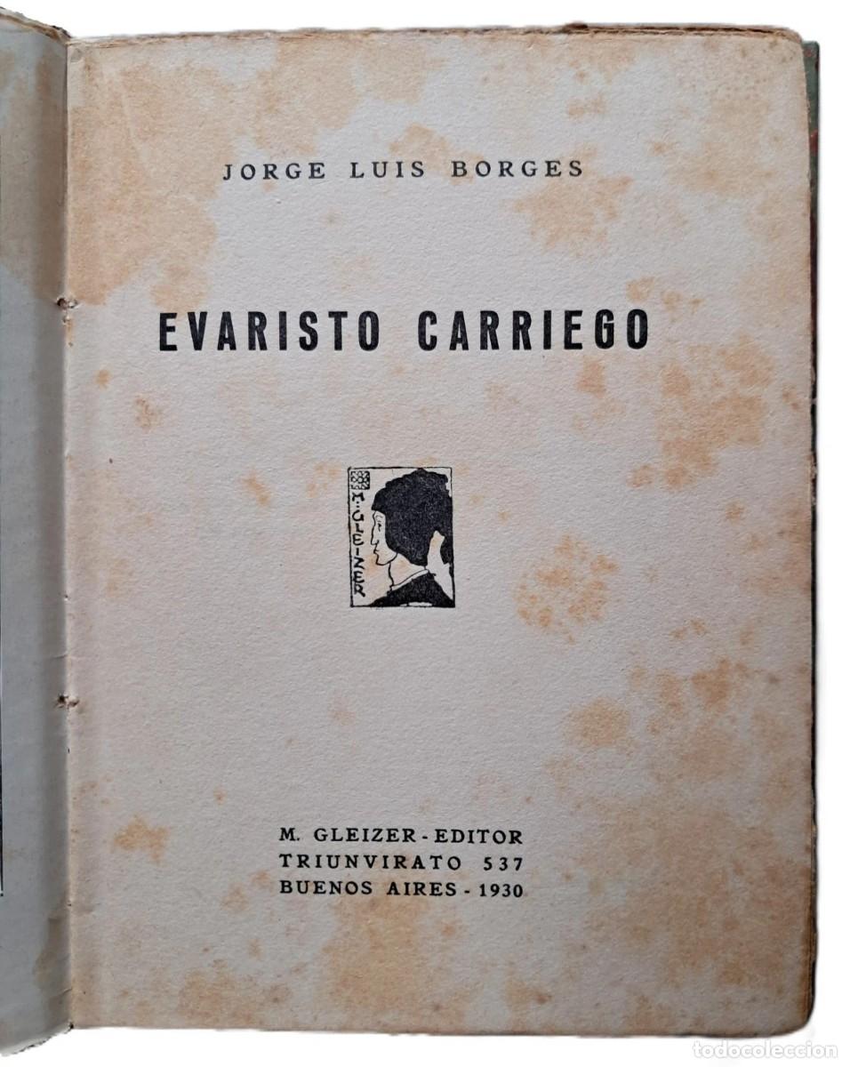 Libros de segunda mano: Borges, Jorge Luis - Evaristo Carriego - Horacio Coppola - 1&deg; Edici&oacute;n - (1930)