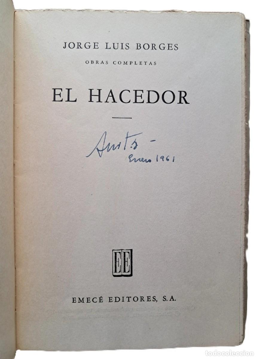 Libros de segunda mano: Borges, Jorge Luis - El Hacedor - Emec&eacute; Editores - Primera Edici&oacute;n - (1960) - Foto 2