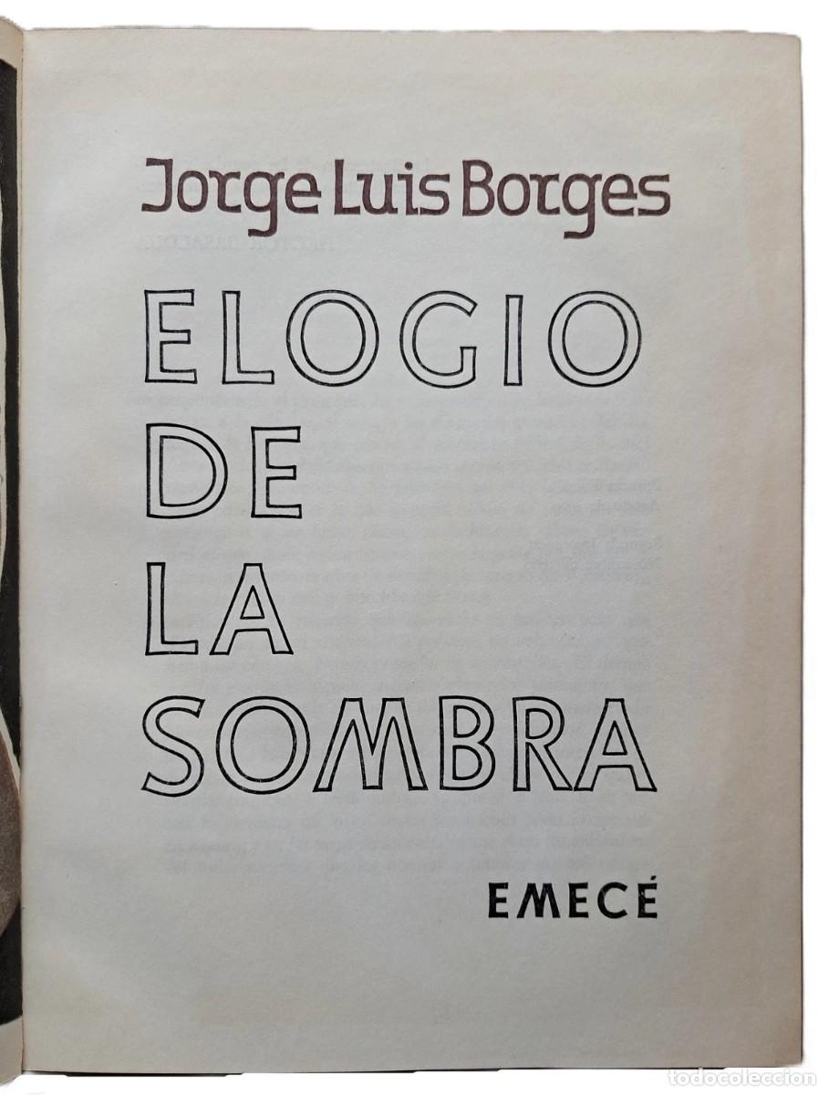 Libros de segunda mano: Borges, Jorge Luis - Elogio de la Sombra - H&eacute;ctor Basald&uacute;a - (1969) - Foto 4