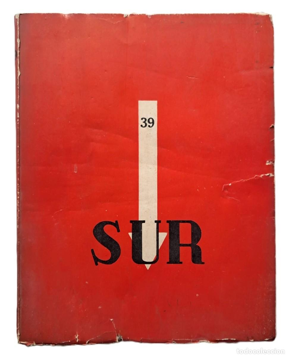 Libros de segunda mano: Sur 39 Borges, Jorge Luis - Comentario del libro &ldquo;Luis Greve, muerto&rdquo; - (1937)
