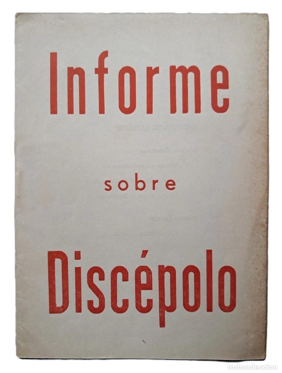 Libros de segunda mano: Santoro, Roberto Jorge (editor) - Informe sobre Disc&eacute;polo - Homero Manzi- (1964)