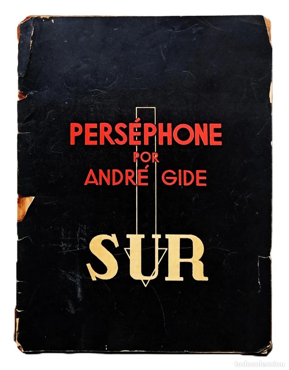 Libros de segunda mano: Gide, Andr&eacute; - Pers&eacute;phone - Traducci&oacute;n de Jorge Luis Borges - (1936) - Foto 1