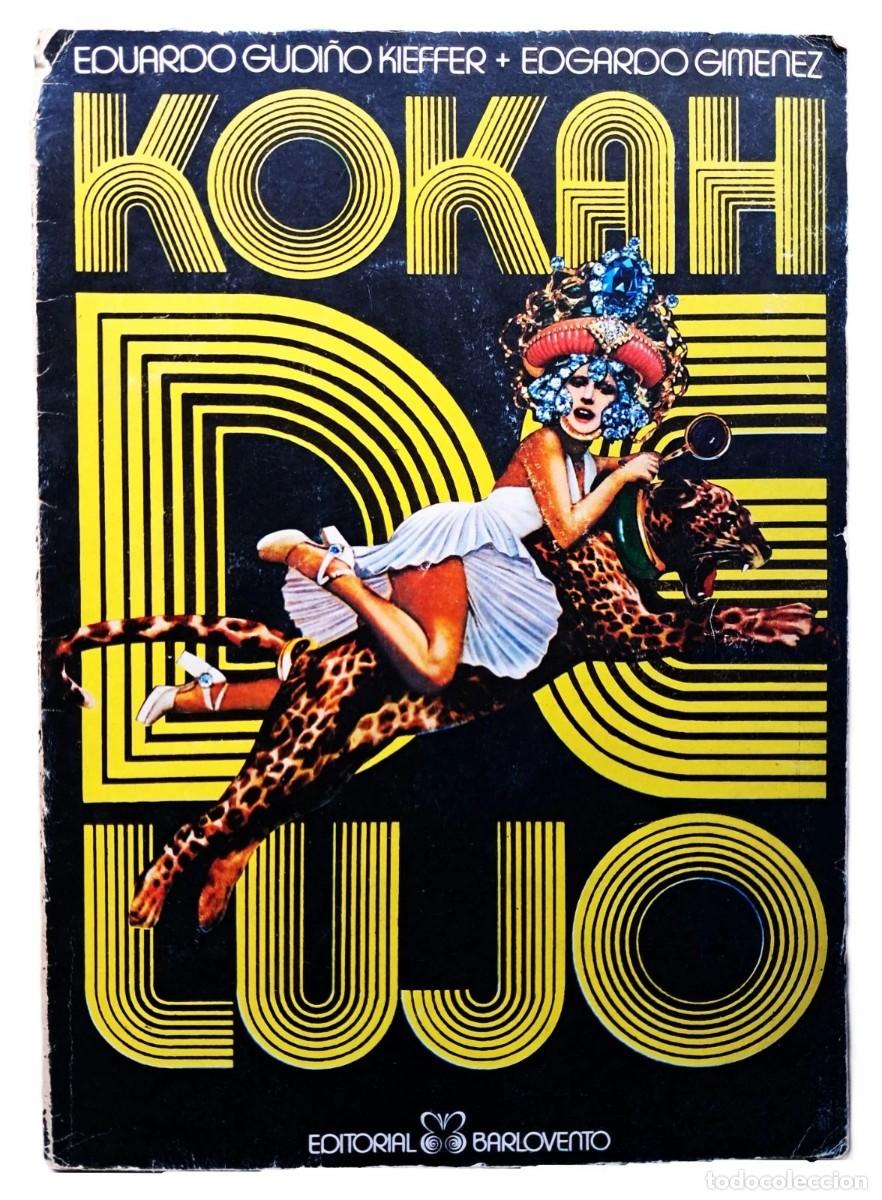 Libros de segunda mano: Gudi&ntilde;o Kieffer, Eduardo - Kokah de Lujo - Edgardo Gim&eacute;nez - 1&deg; Edici&oacute;n - (1976)