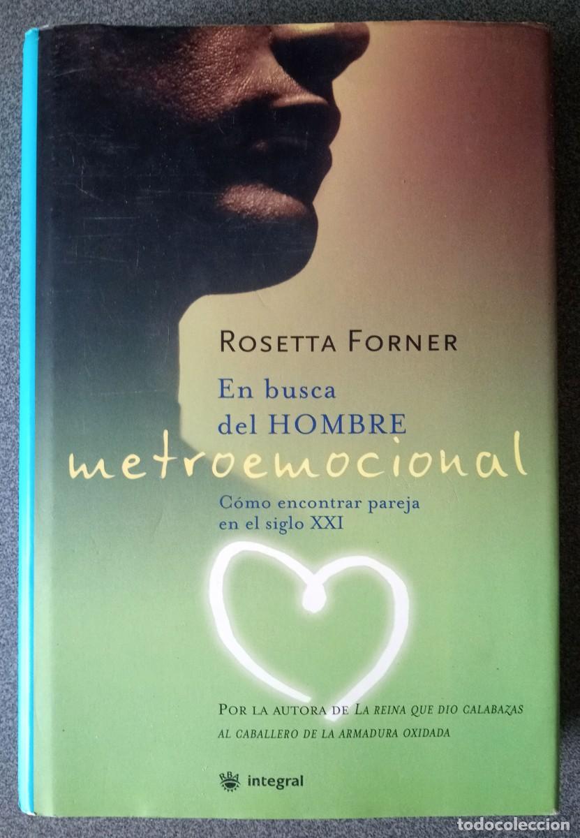Libros de segunda mano: En Busca Del Hombre Metroemocional Rosetta Forner - Foto 1