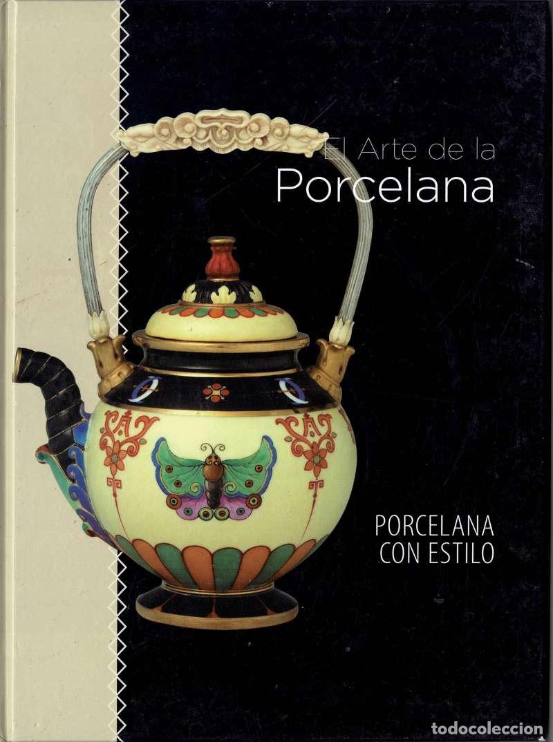 Libros de segunda mano: El arte de la porcelana. Porcelana con estilo