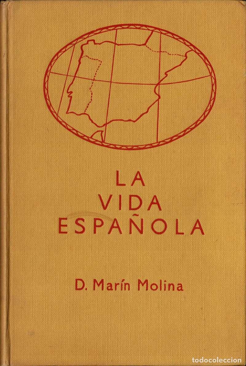 Libros de segunda mano: La Vida Espa&ntilde;ola - Mar&iacute;n Molina