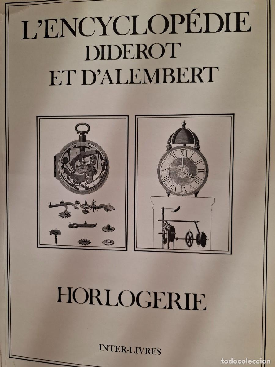 Libros de segunda mano: l'encyclop&eacute;die Diderot et D'Alembert horlogerie