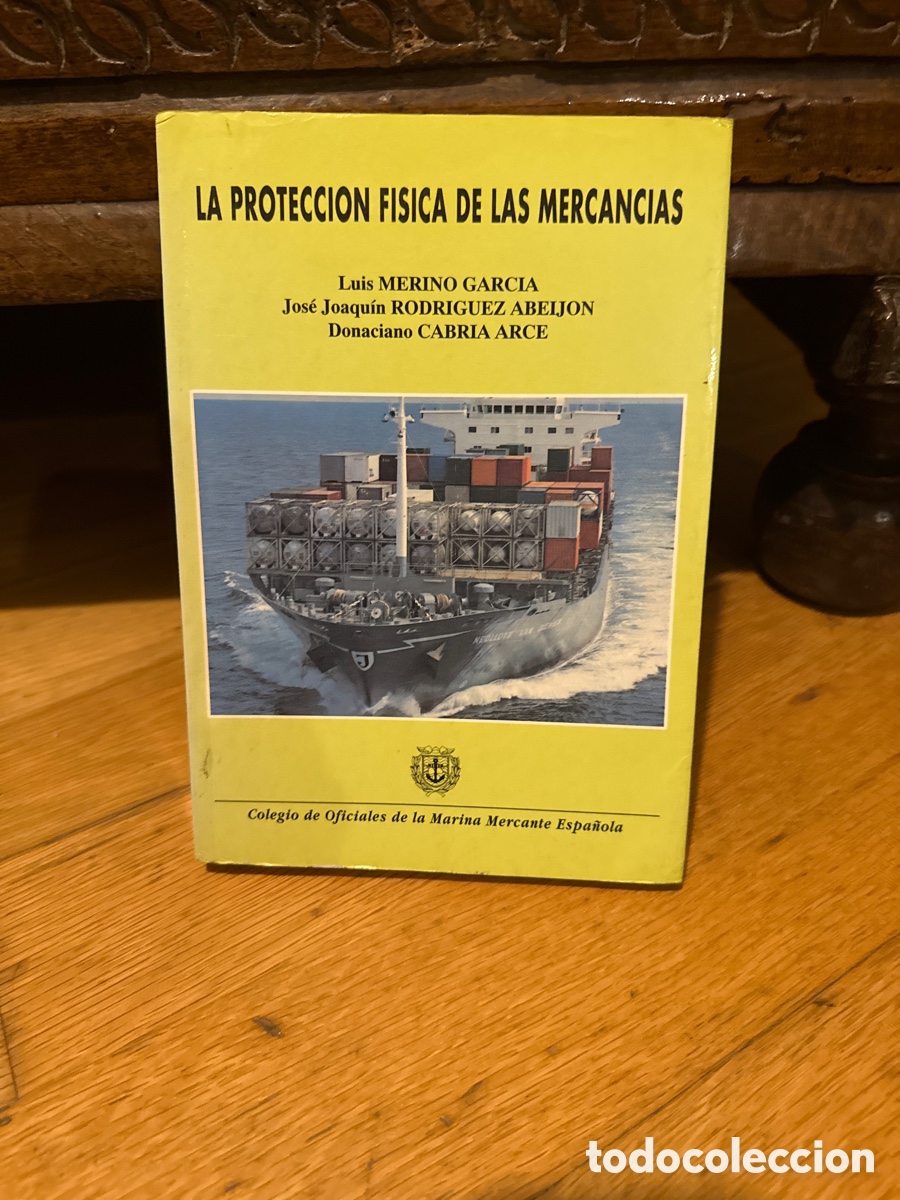 Libros de segunda mano: La Protecci&oacute;n F&iacute;sica de las Mercanc&iacute;as