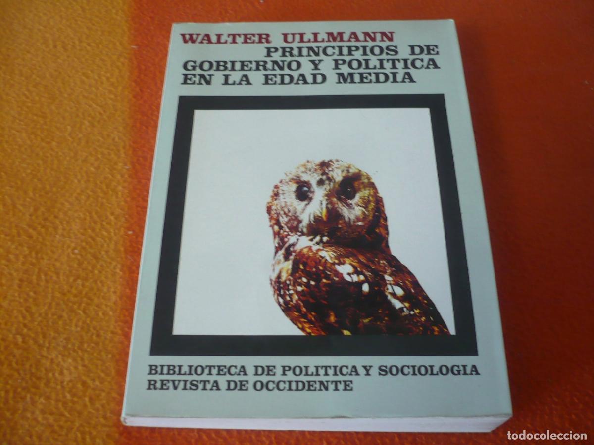 Libros de segunda mano: PRINCIPIOS DE GOBIERNO Y POLITICA EN LA EDAD MEDIA (ULLMANN) HISTORIA PAPADO IGLESIA DERECHO PODER