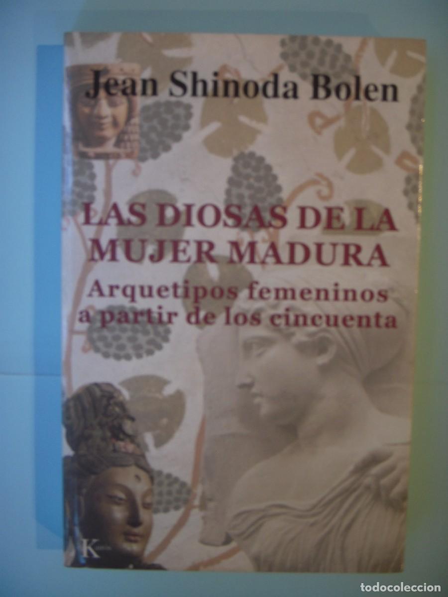 Libros de segunda mano: LAS DIOSAS DE LA MUJER MADURA - JEAN SHINODA BOLEN - EDITORIAL KAIROS, 2005 (BUEN ESTADO)