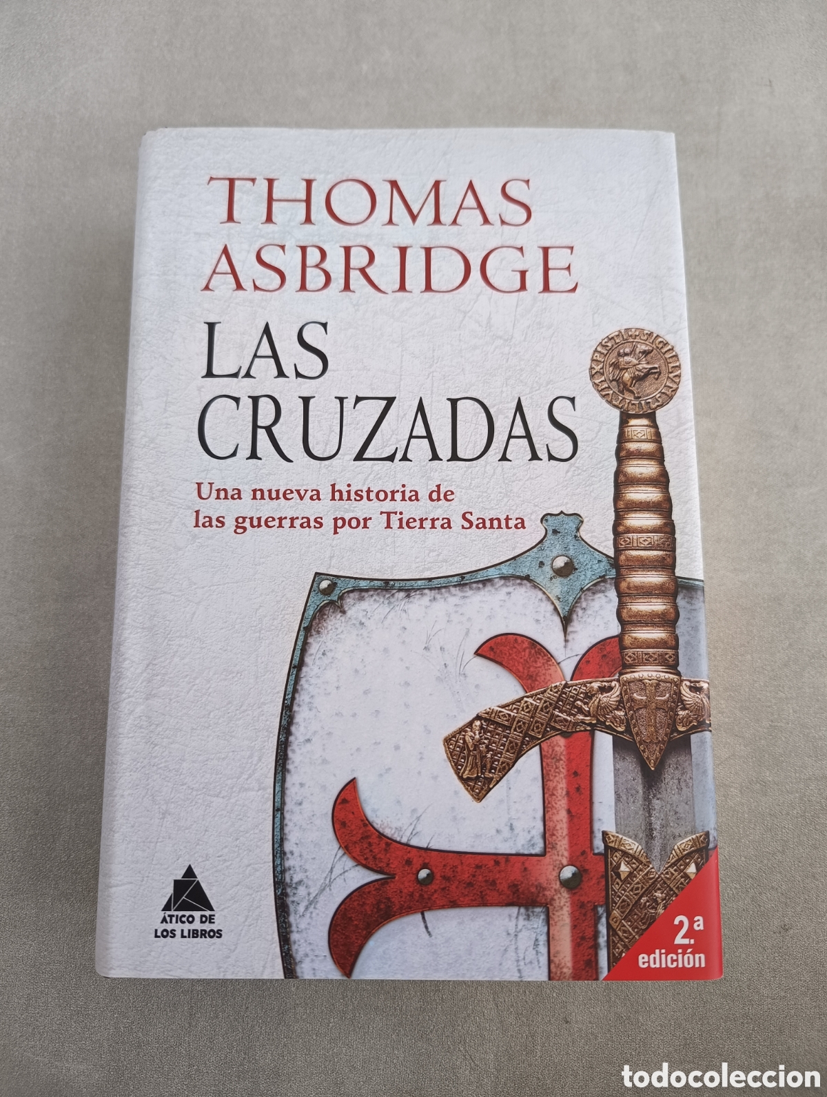 Libros de segunda mano: Las cruzadas. Thomas Asbridge. &Aacute;tico de los Libros. - Foto 4