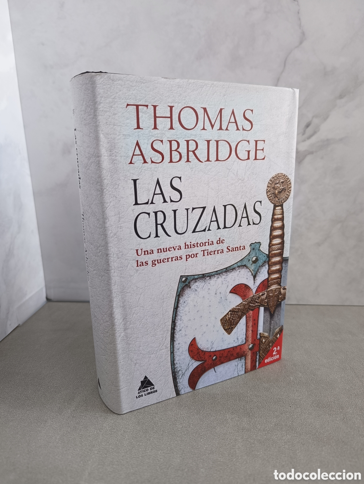 Libros de segunda mano: Las cruzadas. Thomas Asbridge. &Aacute;tico de los Libros.