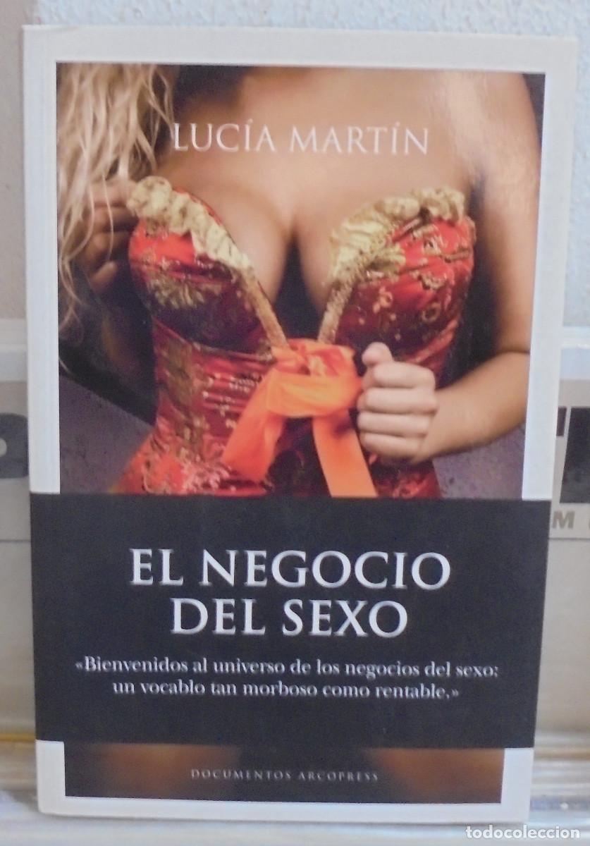 Libros de segunda mano: El negocio del sexo. Lucia Mart&iacute;n