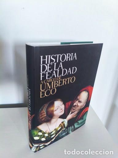 Libri di seconda mano: LIBRO HISTORIA DE LA FEALDAD - UMBERTO ECO (EDITORIAL LUMEN, 2007) - ILUSTRADO, TAPA DURA