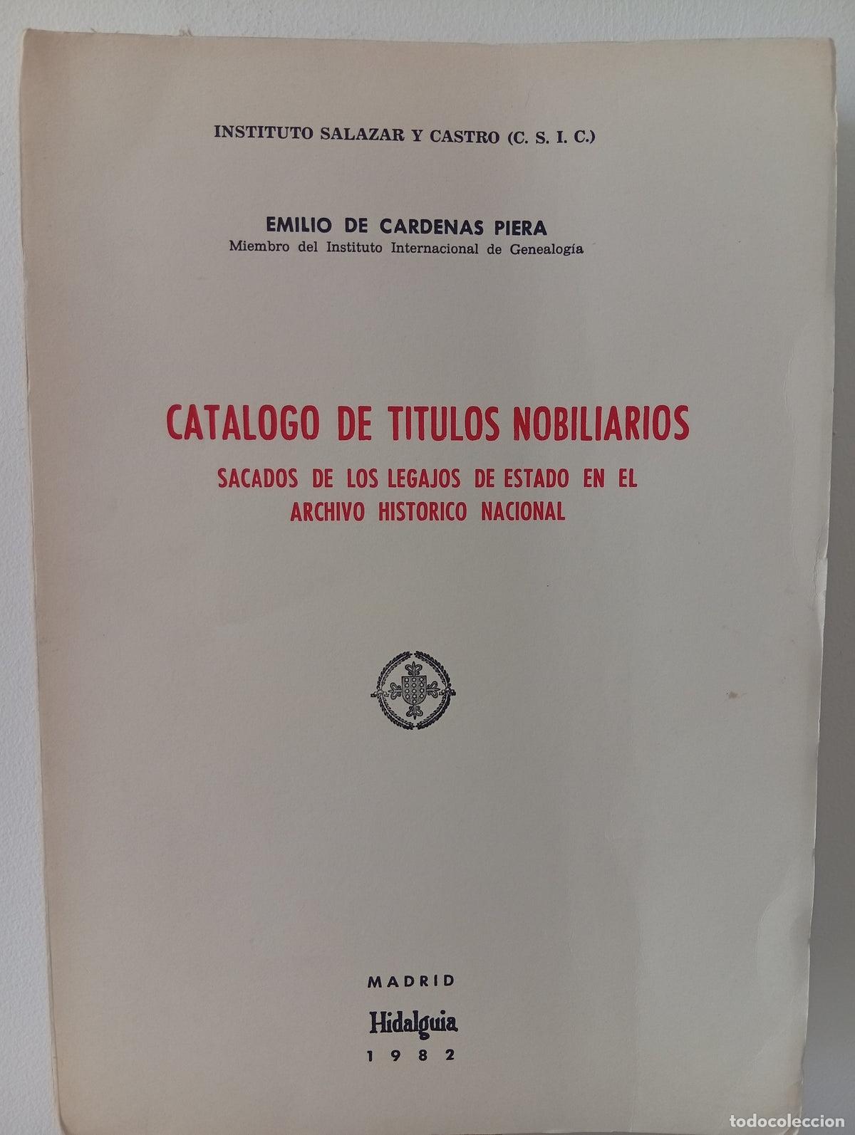 Libros de segunda mano: Catalogo de Titulos Nobiliarios. Sacados de los legajos de estado en el Archivo Hist&oacute;rico Nacional.