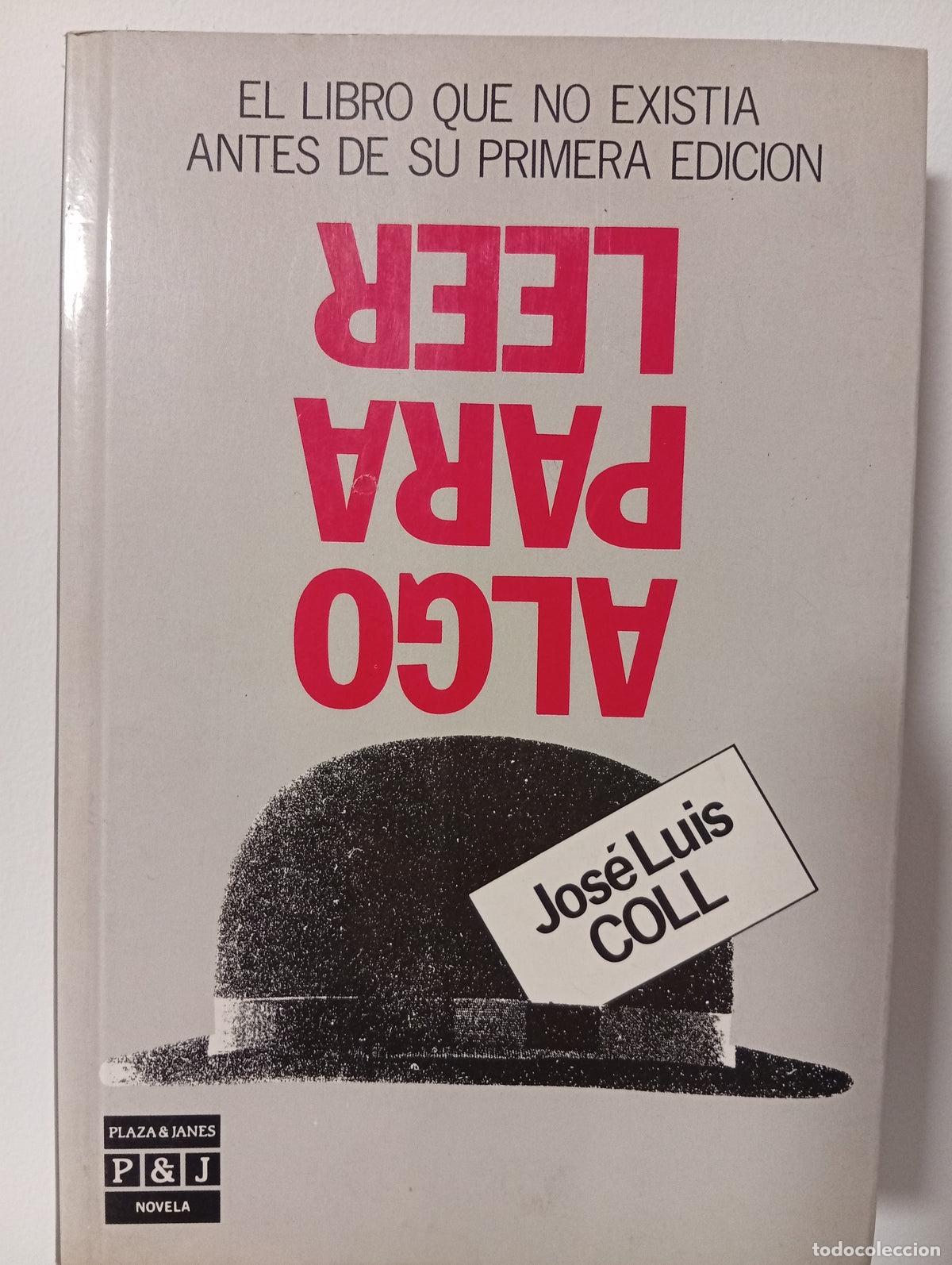 Libros de segunda mano: Algo para leer - Jos&eacute; Luis Coll - Foto 1