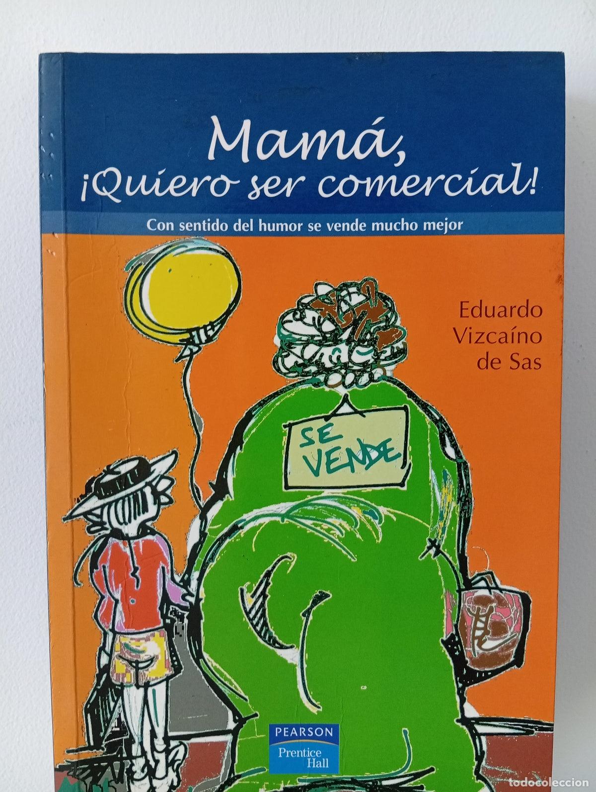 Libros de segunda mano: Mam&aacute;,&iexcl; quiero ser comercial! - Foto 1