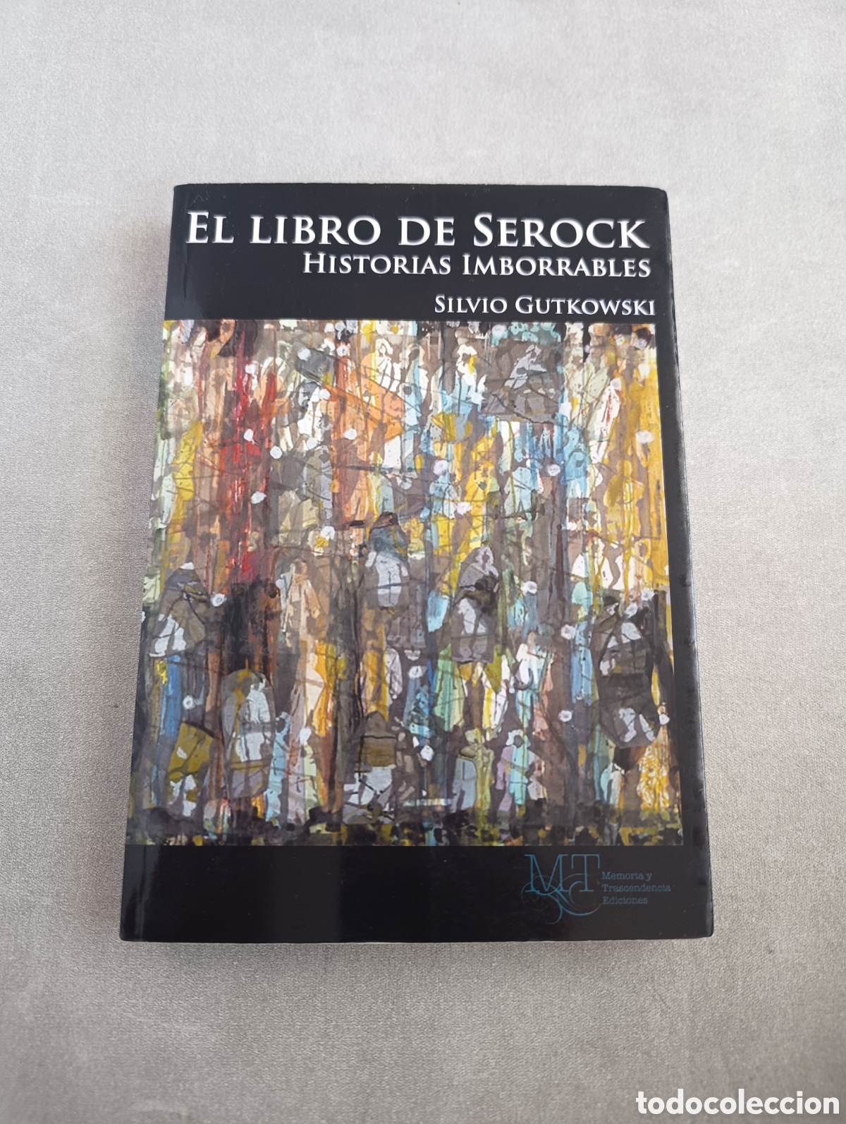 Libros de segunda mano: EL LIBRO DE SEROCK. HISTORIAS IMBORRABLES. SILVIO GUTKOWSKI. - Foto 3