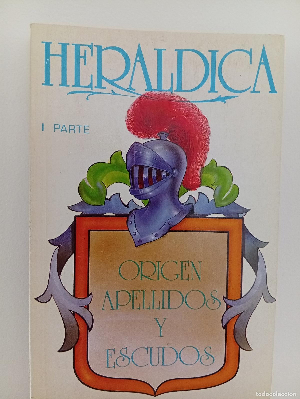 Libros de segunda mano: Her&aacute;ldica. Origen, apellidos y escudos. Tomos I y II
