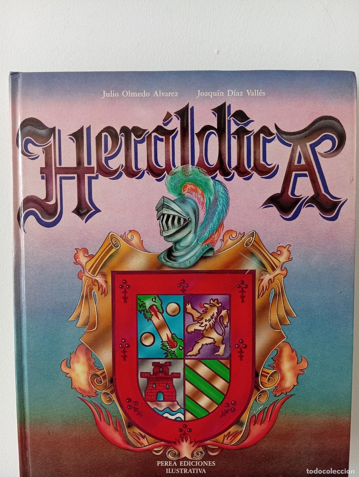 Libros de segunda mano: Her&aacute;ldica - Julio Olmedo Alvarez, Joaqu&iacute;n D&iacute;az Vall&eacute;s