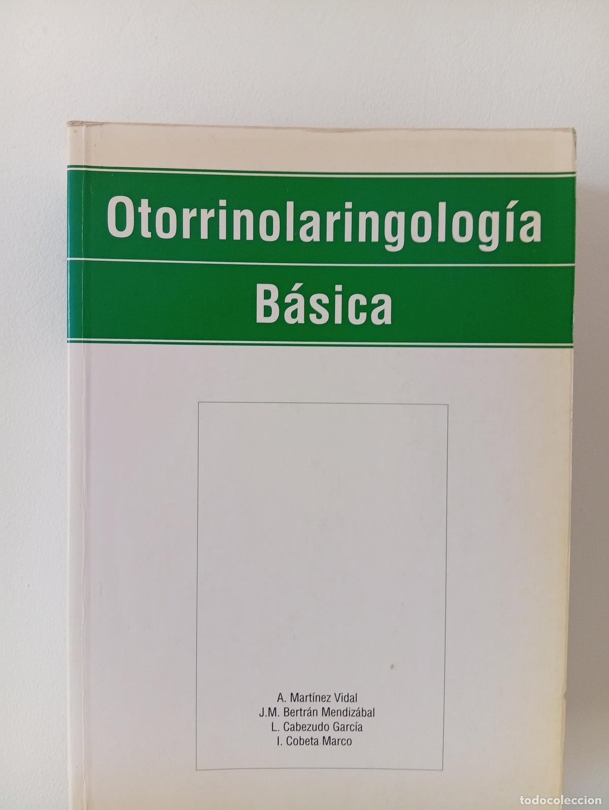 Libros de segunda mano: Otorrinolaringolog&iacute;a B&aacute;sica