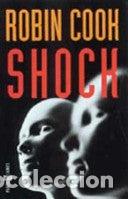 Libros de segunda mano: Shock - Robin Cook - Hardcover - Foto 1
