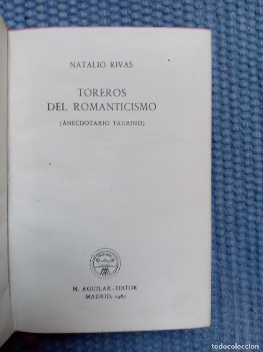 Libros de segunda mano: Rivas, Natalio: Toreros del Romanticismo - Foto 2