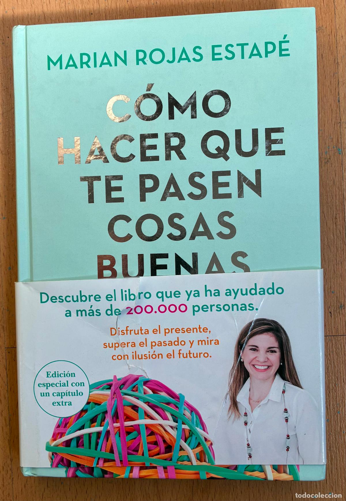 Libros de segunda mano: COMO HACER QUE TE PASEN COSAS BUENAS, Marian Rojas Estape