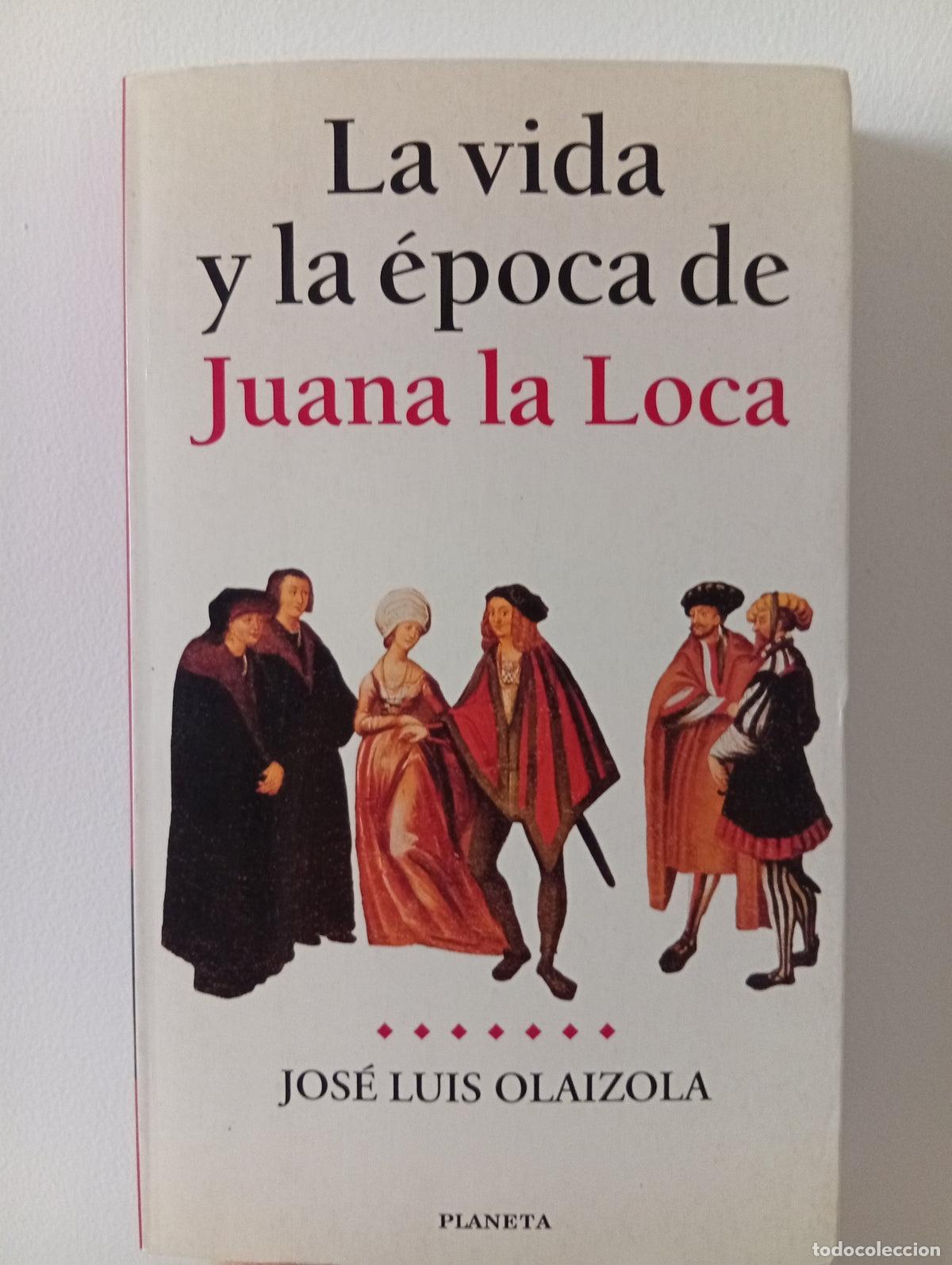 Libros de segunda mano: La vida y la &eacute;poca de Juana la Loca - Foto 1