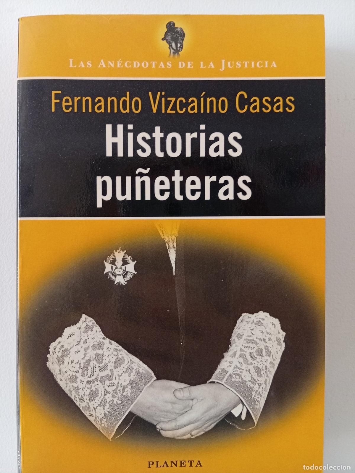 Libros de segunda mano: Historias pu&ntilde;eteras - Fernando Vizca&iacute;no Casas