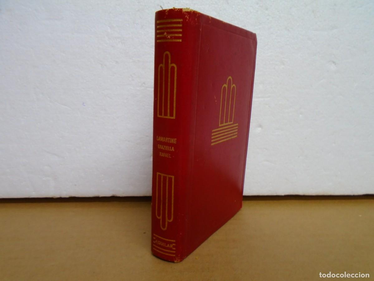 Libros de segunda mano: ALPHONSE DE LAMARTINE/GRAZIELLA-RAFAEL/EDIT.AGUILAR,MADRID 1969.