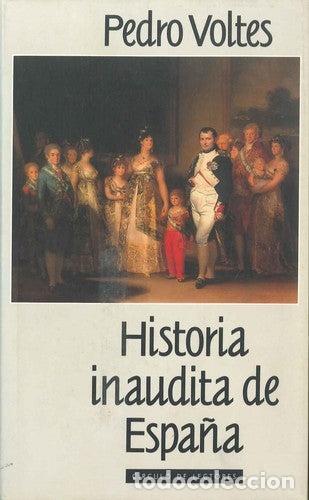 Libros de segunda mano: Historia inaudita de Espa&ntilde;a