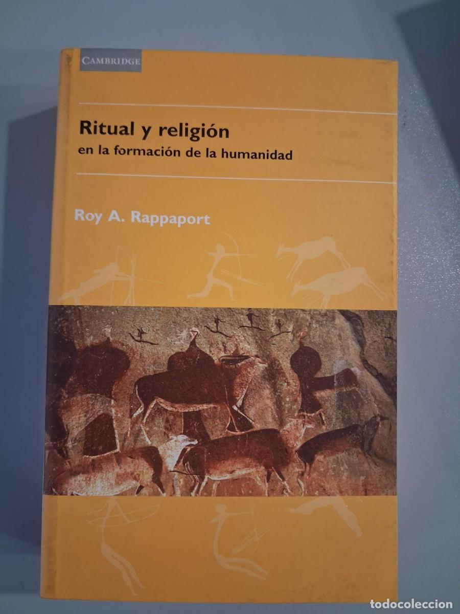 Libros de segunda mano: Ritual y religi&oacute;n en la formaci&oacute;n de la humanidad. Roy A. Rappaport