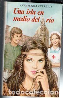 Libros de segunda mano: Una isla en medio del r&iacute;o, AnnaMar&iacute;a Ferretti. Colecci&oacute;n Violeta