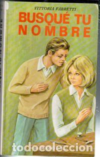 Libros de segunda mano: Busqu&eacute; tu nombre, Vittoria Fabretti. Colecci&oacute;n Violeta.