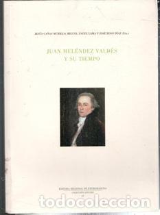 Libros de segunda mano: &rdquo;Juan Mal&eacute;ndez Vald&eacute;s y su tiempo, Jes&uacute;s Ca&ntilde;as Murillo; Miguel Angel Lama y Jos&eacute; Romo Diaz (Eds)&rdquo;