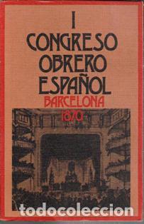 Libros de segunda mano: I Congreso Obrero Espa&ntilde;ol. Barcelona 1870. - Foto 1