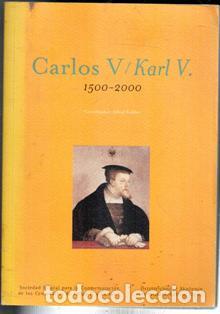 Libros de segunda mano: Carlos V ( Karl V. 1500 - 2000. Allfred Kohler (Coordinador)
