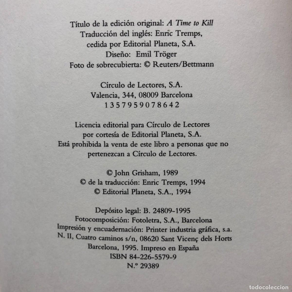 Libros de segunda mano: TIEMPO DE MATAR - JOHN GRISHAM - C&Iacute;RCULO DE LECTORES / 1180 - Foto 4