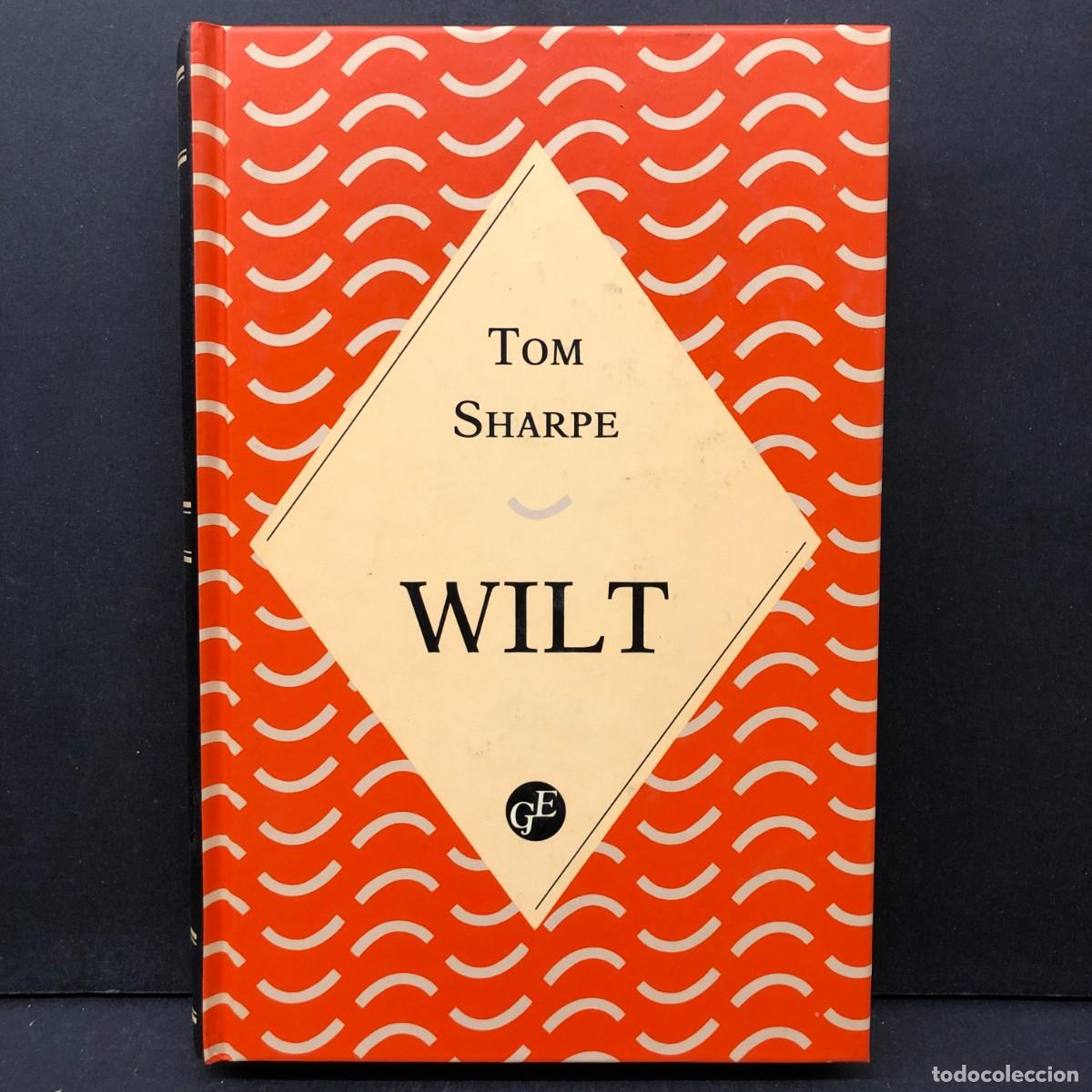 Libros de segunda mano: TOM SHARPE - WILT - 1993 / 1187