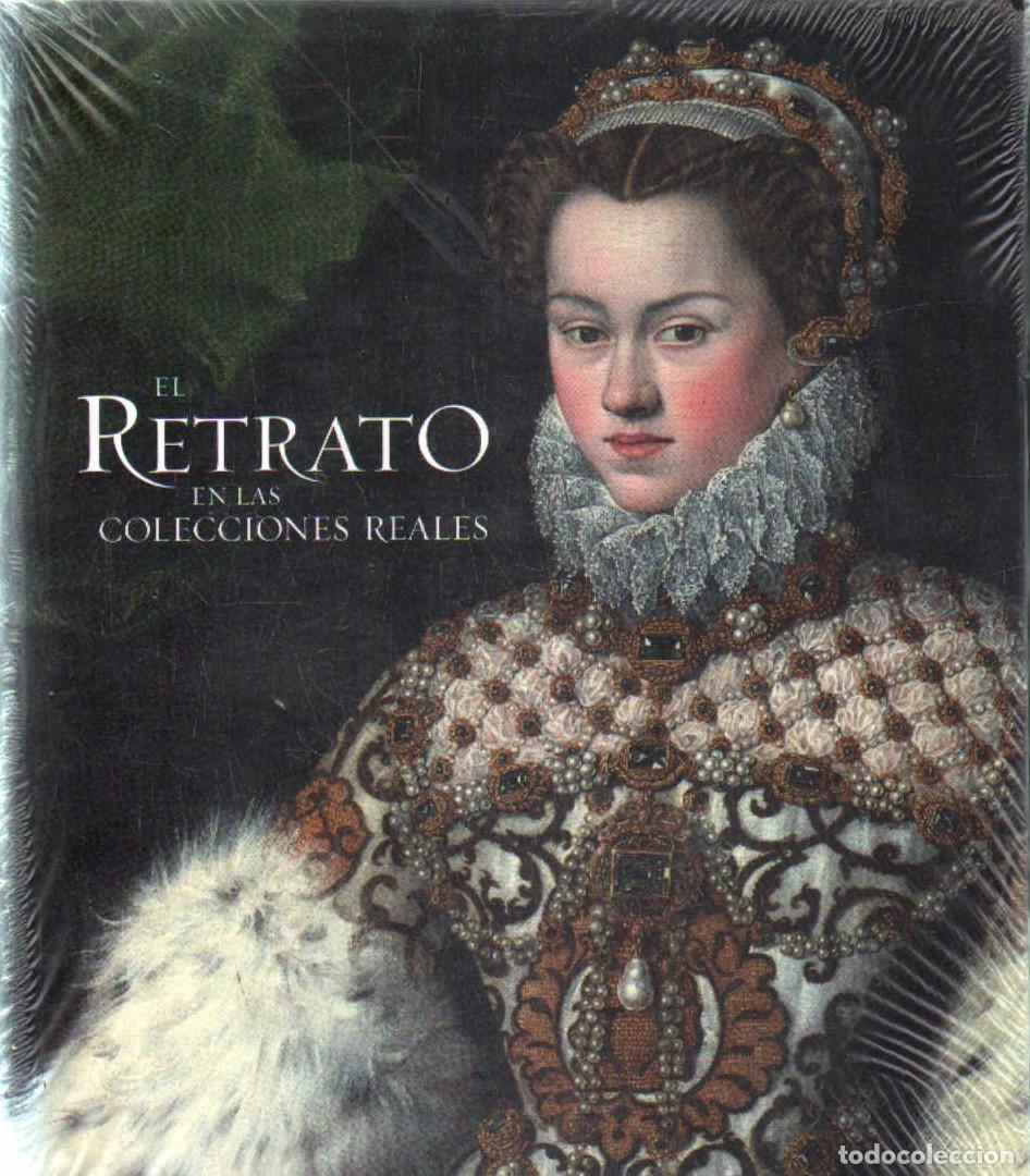 Libros de segunda mano: EL RETRATO EN LAS COLECCIONES REALES. A-ART-5158