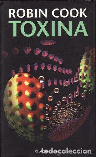 Libros de segunda mano: Toxina - Robin Cook - Hardcover - Foto 1