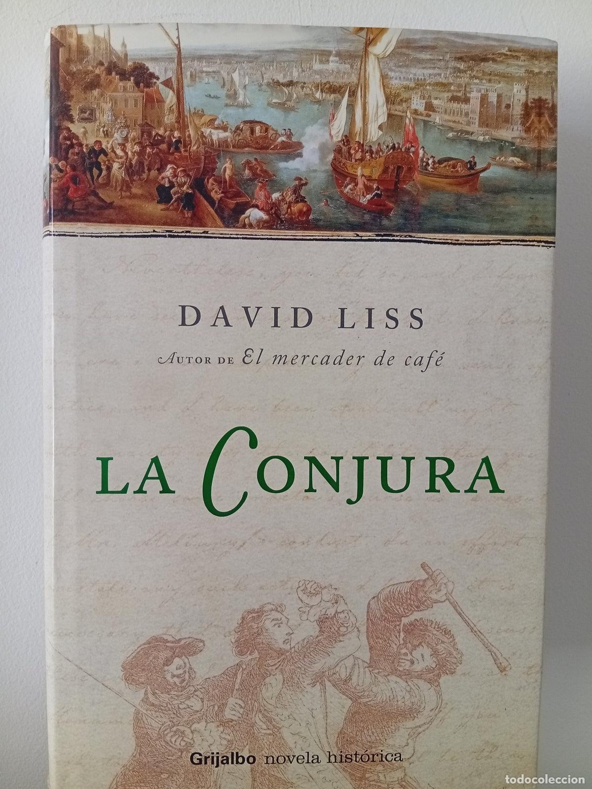 Libros de segunda mano: La Conjura - David Liss